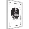 Juliste Artgeist Life Does Not Have To Be Perfect To Be Wonderful, kehyksillä, eri kokoja