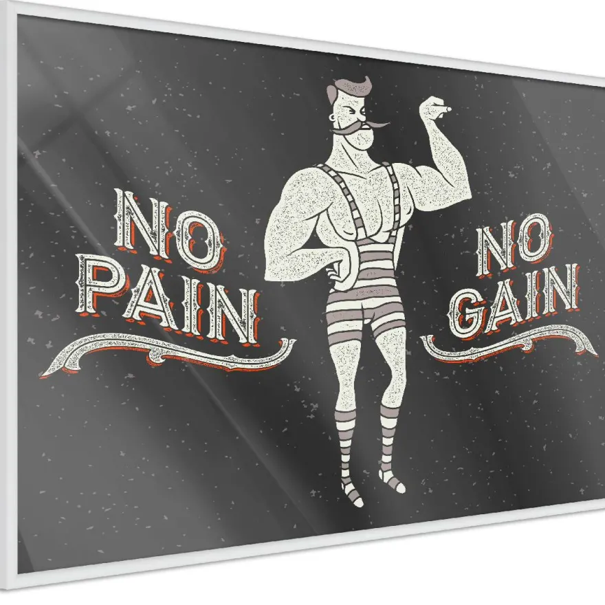 Juliste Artgeist No Pain No Gain, kehyksillä, eri kokoja